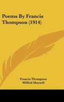 Poems By Francis Thompson 1164056883 Book Cover