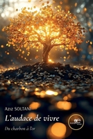 L'audace de vivre (French Edition) B0DTJMBM6C Book Cover