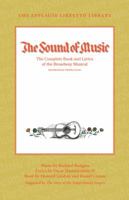 The Sound of Music - The Complete Book and Lyrics of the Broadway Musical (Applause Books) (Applause Libretto Library) 1423490797 Book Cover