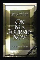 On Ma Journey Now Leader: A Lenten Study Based on African-American Spirituals 0687053625 Book Cover