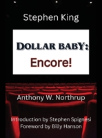 Stephen King - Dollar Baby: Encore! B0GGR8W4XK Book Cover