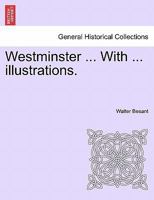 Westminster: The Fascination of London 1508824754 Book Cover