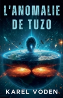 L'Anomalie de Tuzo (French Edition) B0GS79826K Book Cover