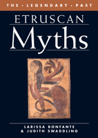 Etruscan Myths (Legendary Past Series) 0292706065 Book Cover