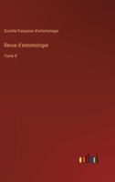 Revue d'entomologie: Tome 8 3385015723 Book Cover