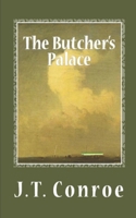 The Butcher's Palace 1492283312 Book Cover