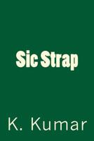 Sic Strap 1543157319 Book Cover