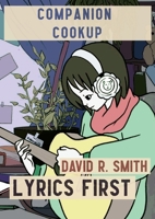 Lyrics First: Companion Cookup 0645371254 Book Cover