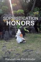 Sophistication Honors: Syncronic Destiny 1490771891 Book Cover