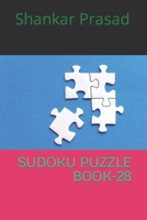 SUDOKU PUZZLE BOOK-28 B0B92CF94L Book Cover