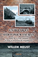 Un bouquet d'iris pour Vauban (French Edition) 2414204214 Book Cover