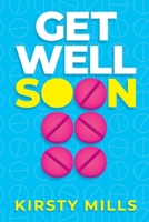 Get Well Soon 103692937X Book Cover