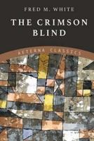 The Crimson Blind 1517061032 Book Cover