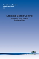 Learning-Based Control: A Tutorial and Some Recent Results 1680837524 Book Cover