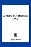A Method Of Harmony 1179965094 Book Cover
