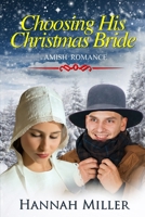 Choosing His Christmas Bride B08P4HH9M3 Book Cover