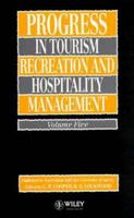 Progress in Tourism, Recreation and Hospitality Management (Progress in Tourism, Recreation & Hospitality Management) 0471944335 Book Cover