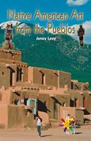 Native American Art from the Pueblos 1435889495 Book Cover