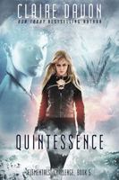 Quintessence: Elementals' Challenge, Book 5 1946621390 Book Cover