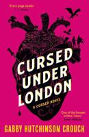 Cursed under London 1788425057 Book Cover