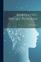 Kortfattet, Speciel Psykiatri 1021241717 Book Cover