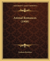 Animal Romances 1165918366 Book Cover