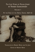 The Last Years of Polish Jewry 1800649908 Book Cover