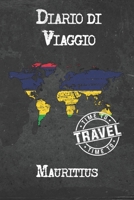 Diario di Viaggio Mauritius: 6x9 Diario di viaggio I Taccuino con liste di controllo da compilare I Un regalo perfetto per il tuo viaggio in Mauritius e per ogni viaggiatore 1675041067 Book Cover
