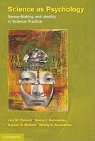 Science as Psychology: Sense-Making and Identity in Science Practice 0521708419 Book Cover