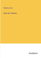 Alain de Tinteniac 338272006X Book Cover