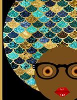 I Am Everything: Black African Woman with Mermaid Scales in Blues Afro Hair: College Ruled Notebook 1081365390 Book Cover