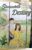 Shenandoah Destiny 0741434857 Book Cover