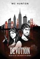 Devotion: Book III Of The Martyr Series 1955479097 Book Cover