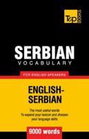 Serbian Vocabulary for English Speakers - 9000 Words 1780718144 Book Cover