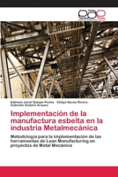 Implementación de la manufactura esbelta en la industria Metalmecánica 6202109696 Book Cover