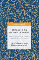 Speaking as Women Leaders: Meetings in Middle Eastern and Western Contexts 1137506202 Book Cover