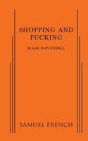 Shopping & F***ing (Methuen Modern Plays)