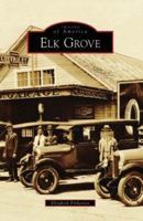 Elk Grove 0738531286 Book Cover