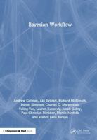 Bayesian Workflow 0367490188 Book Cover