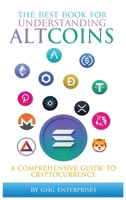 The Best Book for Understanding Altcoins: A Comprehensive Guide to Cryptocurrency B0H4YCPCFL Book Cover
