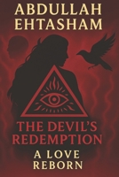 The Devil's Redemption: A Love Reborn B0FLPNC711 Book Cover