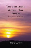 The Stillness Within The Storm: A compilation of whispers 1787191141 Book Cover