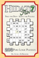 Hidato Fun 7: 203 New Logic Puzzles 1505379539 Book Cover