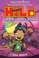 Hilo Book 11: The Great Space Iguana: (A Graphic Novel) 0593807103 Book Cover