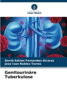 Genitourinäre Tuberkulose (German Edition) 6206477916 Book Cover