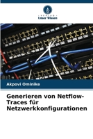 Generieren von Netflow-Traces für Netzwerkkonfigurationen 6202361751 Book Cover