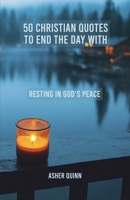 50 Christian Quotes To End The Day With B0GM2T9GF3 Book Cover