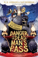 Danger at Dead Man's Pass 1250222966 Book Cover