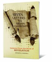 Seven Letters to Seven Churches: Lessons from the Book of Revelation 0834126079 Book Cover