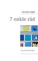 7 enkle råd: til at få det bedre 8771450475 Book Cover